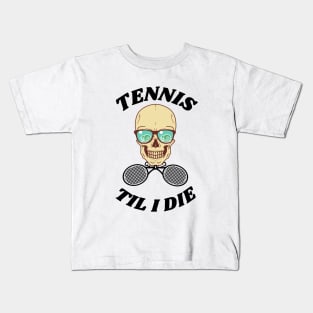 US Open Tennis Til I Die Kids T-Shirt